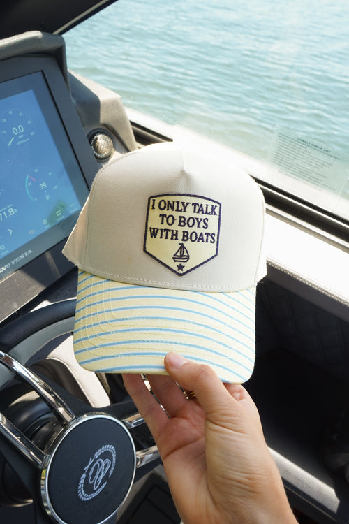 I Only Talk To Boys With Boats Hat - PREORDER