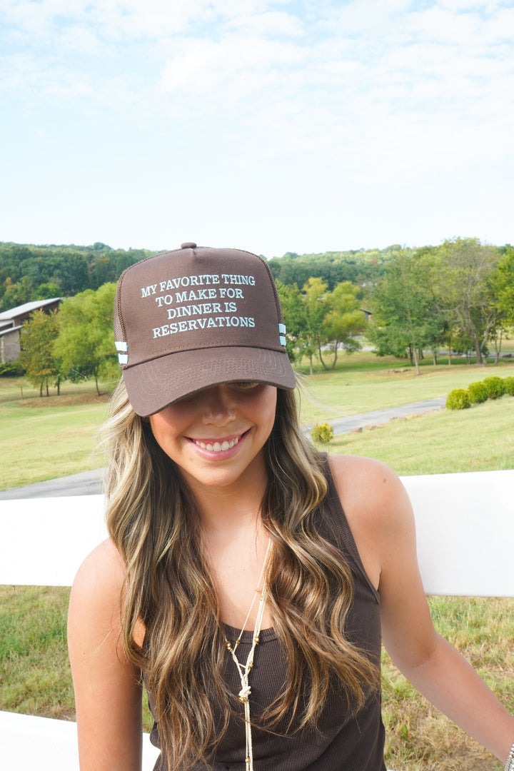 Favorite Thing is Reservations - Brown Trucker Hat