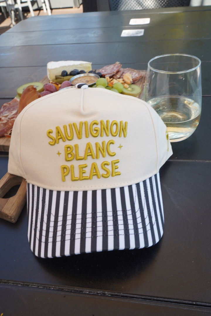 Sauvignon Blanc Please - Black &amp; White Stripe Trucker Hat