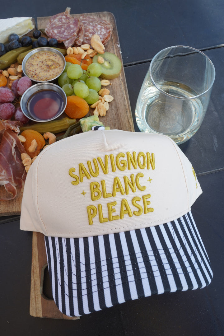 Sauvignon Blanc Please - Black &amp; White Stripe Trucker Hat
