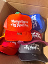 Alumni Have Way More Fun Trucker Hat