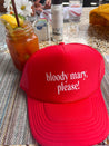 Bloody Mary Please Trucker Hat